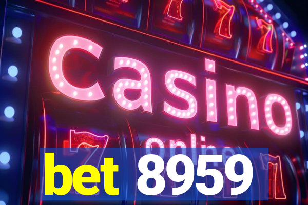 bet 8959